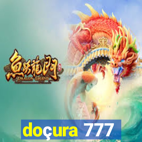 doçura 777